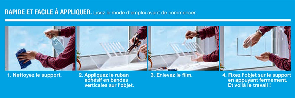 Etape par étape pour ruban double face fixation pour surfaces transparentes